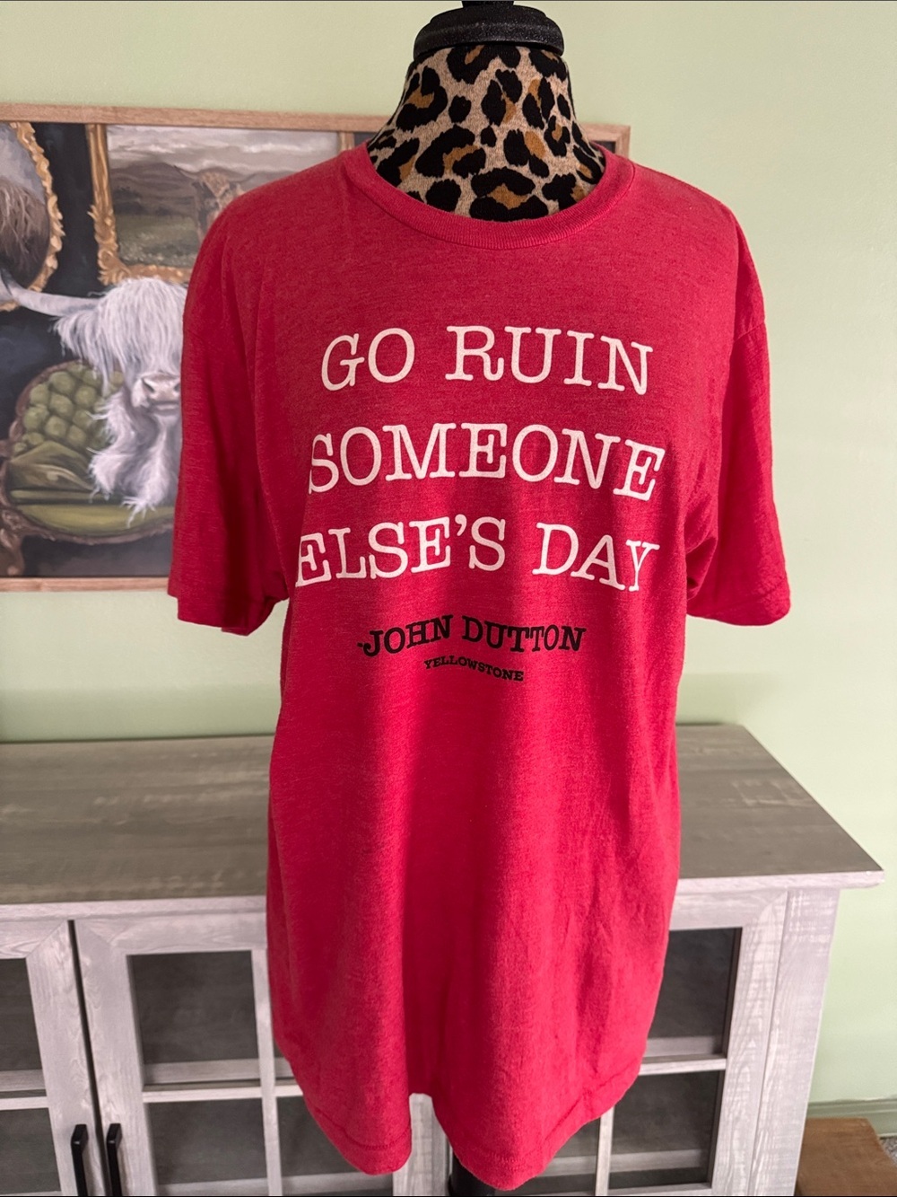 "Go Ruin Someone Else's Day" Red Graphic Tee - Women’s